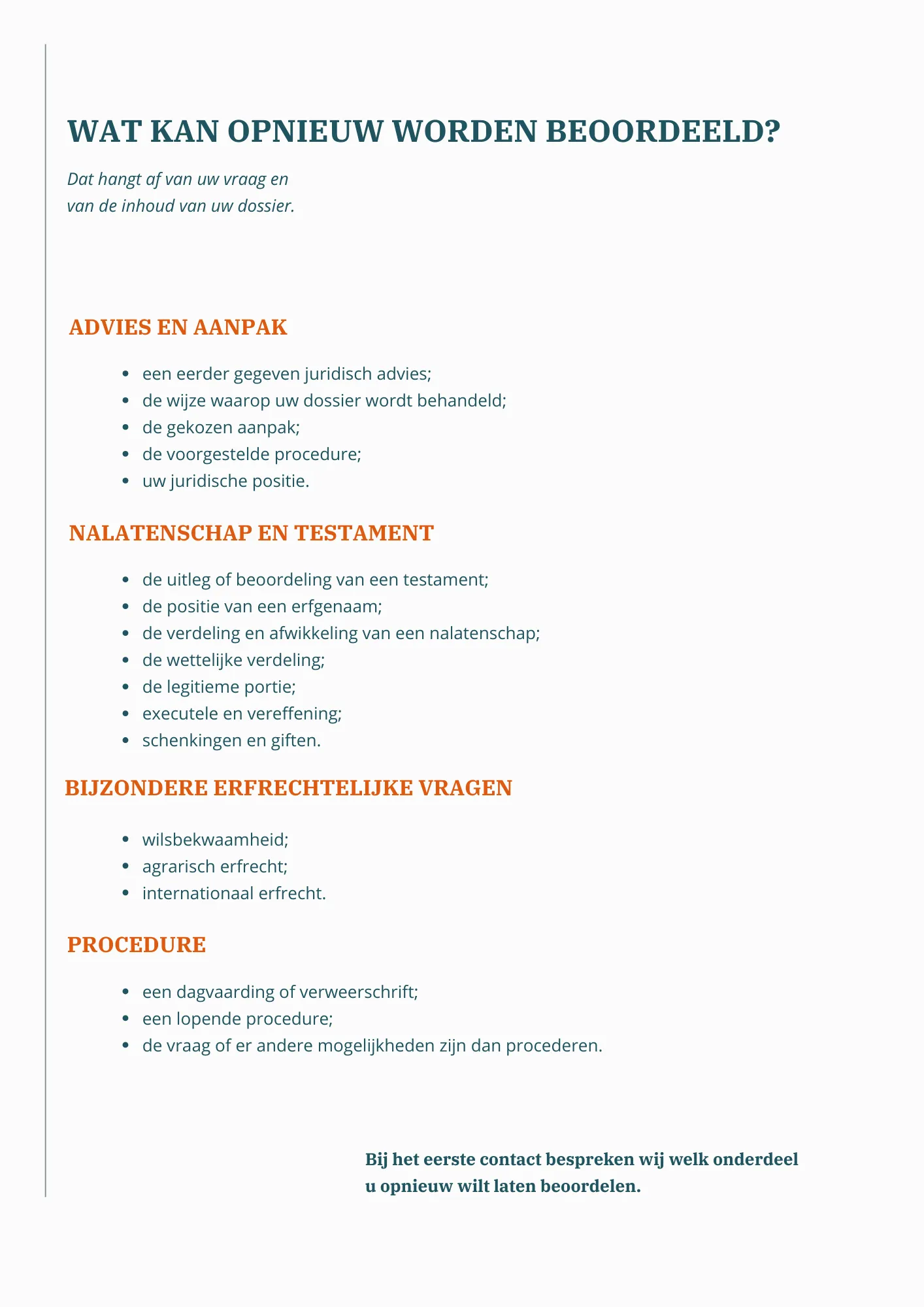 Overzicht van wat opnieuw kan worden beoordeeld bij een second opinion in het erfrecht, waaronder juridisch advies, testament, nalatenschap en procedure